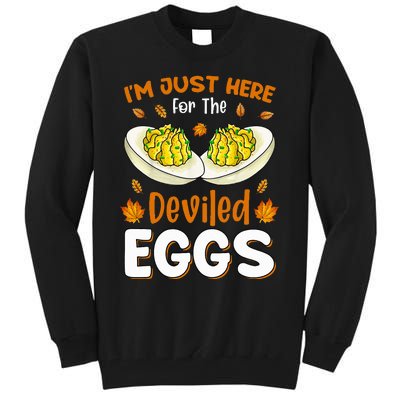 IM Just Here For The Deviled Eggs Tall Sweatshirt