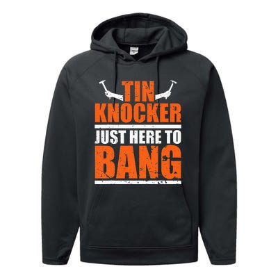 I'm Just Here To Bang Tin Knocker dunny quote Performance Fleece Hoodie