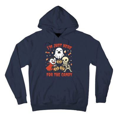 I'm Just Here For The Candy Halloween Costume Funny Tall Hoodie