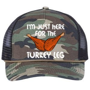 Im Just Here For The Turkey Leg Funny Thanksgiving Dinner Great Gift Retro Rope Trucker Hat Cap