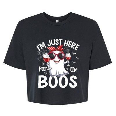 IM Just Here For The Boos Funny Halloween Women Ghost Wine Bella+Canvas Jersey Crop Tee