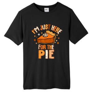 IM Just Here For The Pie Thanksgiving Fall Autumn Retro Tall Fusion ChromaSoft Performance T-Shirt