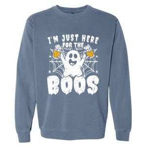 IM Just Here For The Boos Funny Halloween Garment-Dyed Sweatshirt