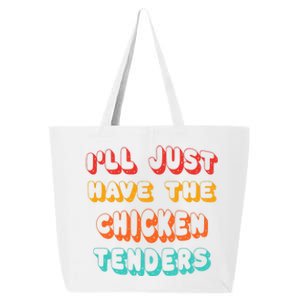 Ill Just Have The Chicken Tenders Funny Retro Quote 25L Jumbo Tote