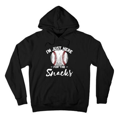 I'm Just Here For The Snacks Funny Baseball League Tall Hoodie