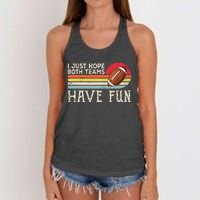 I Just Hope Both Teams Have Fun Funny Football Women's Knotted Racerback Tank