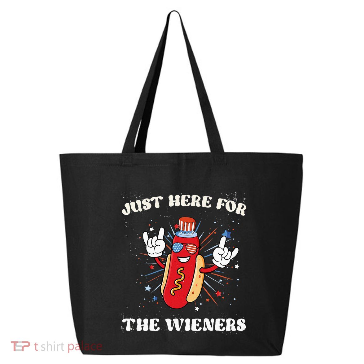 IM Just Here For The Wieners Fourth Of July Hot Dog 25L Jumbo Tote