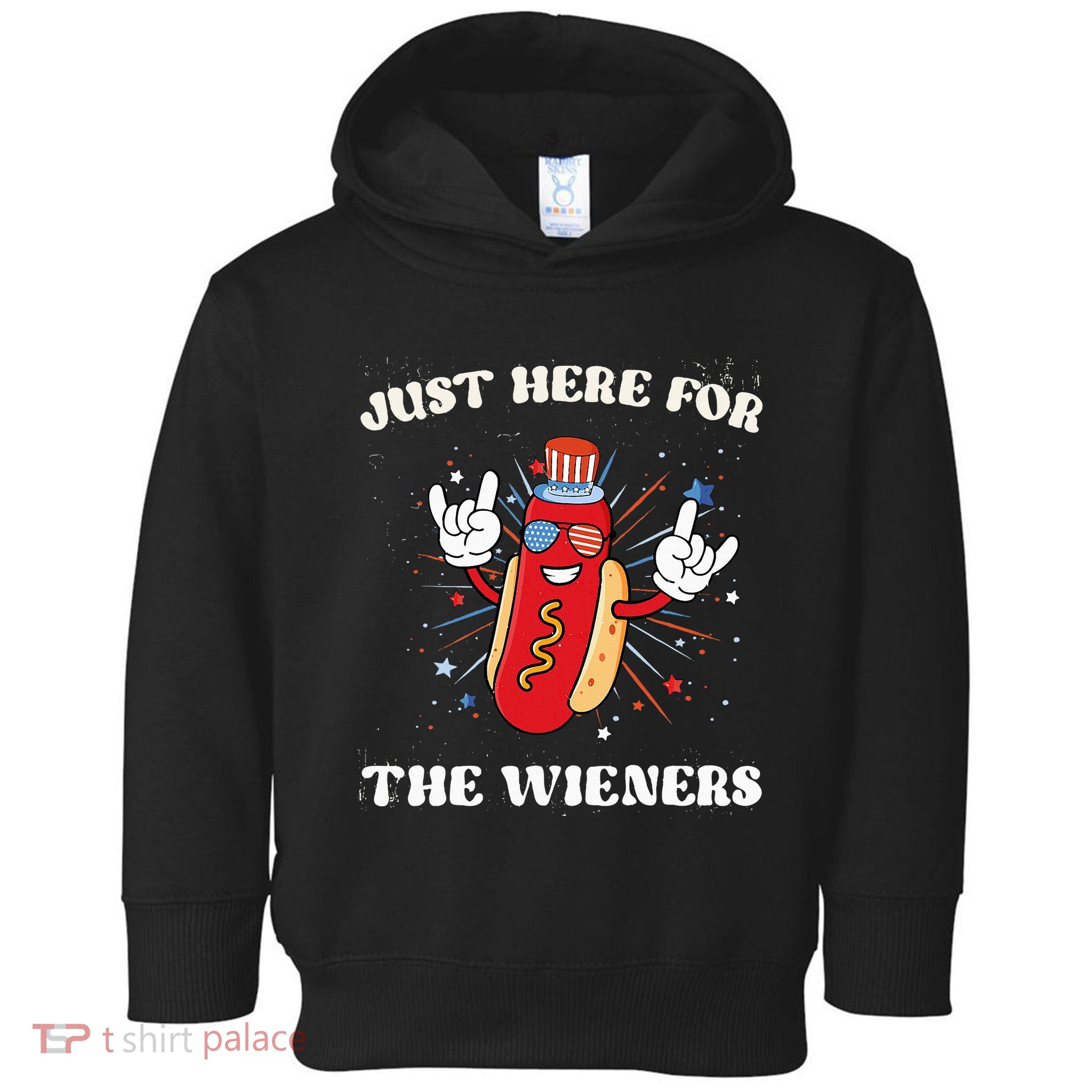 IM Just Here For The Wieners Fourth Of July Hot Dog Toddler Hoodie