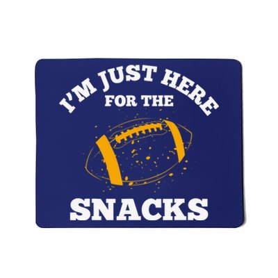 I'm Just Here For The Snacks Football Funny Fantasy League Mousepad