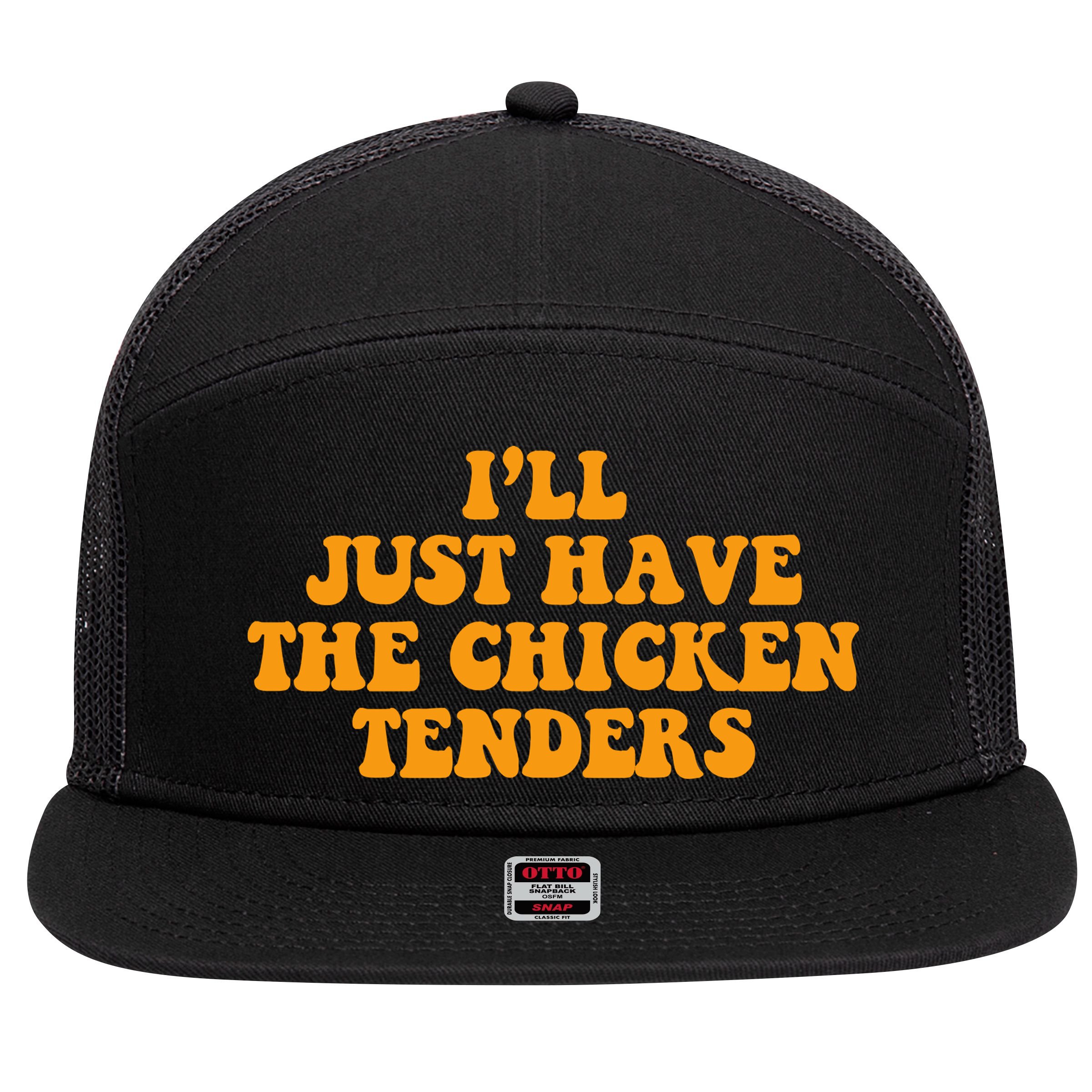 I'll Just Have The Chicken Tenders Groovy Quote 7 Panel Mesh Trucker Snapback Hat