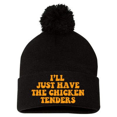 I'll Just Have The Chicken Tenders Groovy Quote Pom Pom 12in Knit Beanie