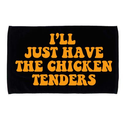 I'll Just Have The Chicken Tenders Groovy Quote Microfiber Hand Towel