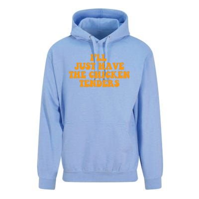 I'll Just Have The Chicken Tenders Groovy Quote Unisex Surf Hoodie