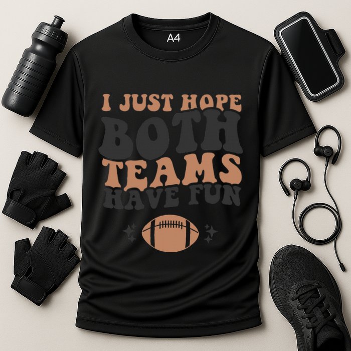 I just hope both teams have fun funny American football Cooling Performance Crew T-Shirt