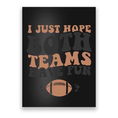 I just hope both teams have fun funny American football Poster