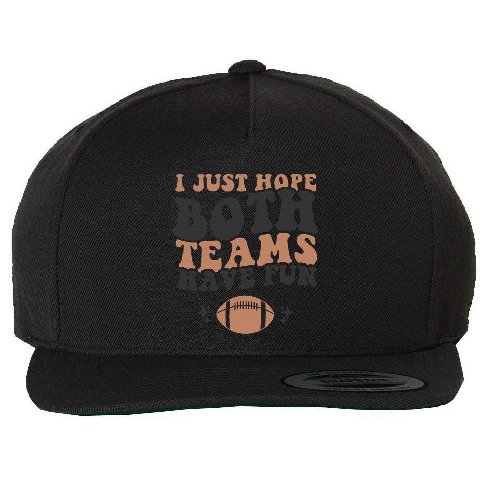 I just hope both teams have fun funny American football Wool Snapback Cap