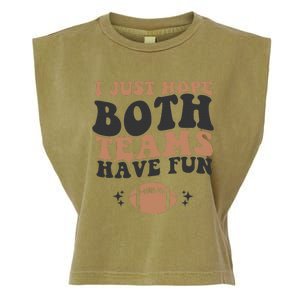 I just hope both teams have fun funny American football Garment-Dyed Women's Muscle Tee