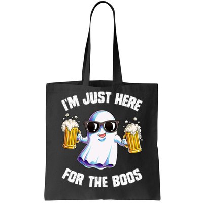 IM Just Here For The Boos Funny Halloween Ghost Tote Bag