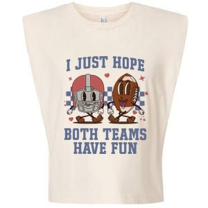 I Just Hope Both Teams Have Fun Garment-Dyed Women's Muscle Tee