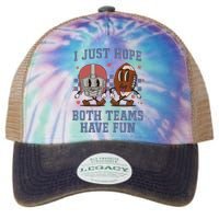 I Just Hope Both Teams Have Fun Legacy Tie Dye Trucker Hat