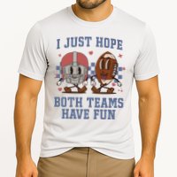 I Just Hope Both Teams Have Fun Performance Shirt