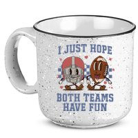 I Just Hope Both Teams Have Fun 15oz Campfire Ceramic Mug