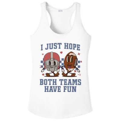 I Just Hope Both Teams Have Fun Ladies PosiCharge Competitor Racerback Tank