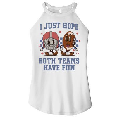 I Just Hope Both Teams Have Fun Women's Perfect Tri Rocker Tank