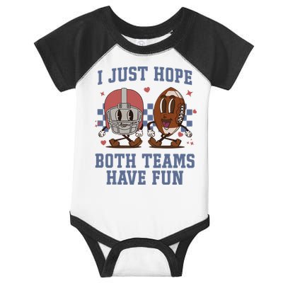 I Just Hope Both Teams Have Fun Infant Baby Jersey Bodysuit