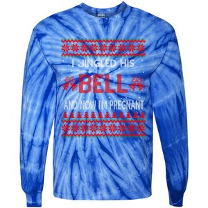 I Jingled His Bells And Now IM Pregnant Funny Christmas Cute Gift Tie-Dye Long Sleeve Shirt