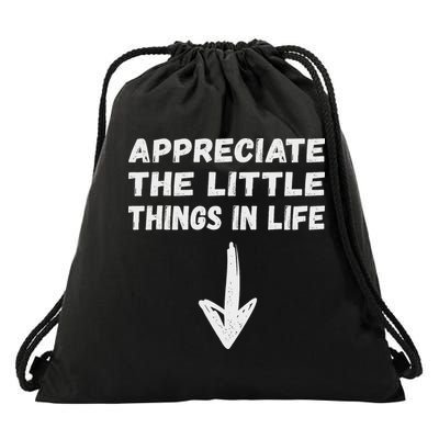 Inappropriate Joke Hilarious Sarcastic Gag Gifts Appreciate The Little Things In Life Funny Joke Adu Drawstring Bag