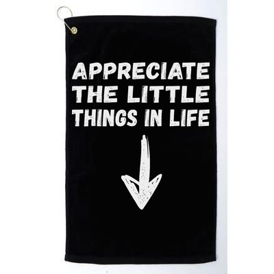 Inappropriate Joke Hilarious Sarcastic Gag Gifts Appreciate The Little Things In Life Funny Joke Adu Golf Towel