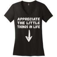Inappropriate Joke Hilarious Sarcastic Gag Gifts Appreciate The Little Things In Life Funny Joke Adu Women's V-Neck T-Shirt