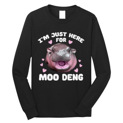 IM Just Here For Moo Deng Cute Baby Hippo Bouncy Souvenir Long Sleeve Shirt