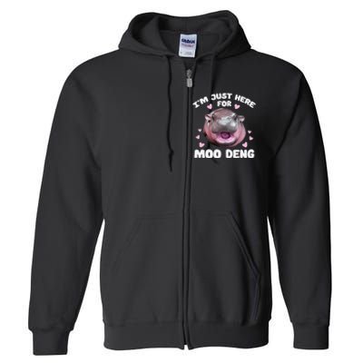 IM Just Here For Moo Deng Cute Baby Hippo Bouncy Souvenir Full Zip Hoodie