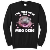 IM Just Here For Moo Deng Cute Baby Hippo Bouncy Souvenir Tall Sweatshirt