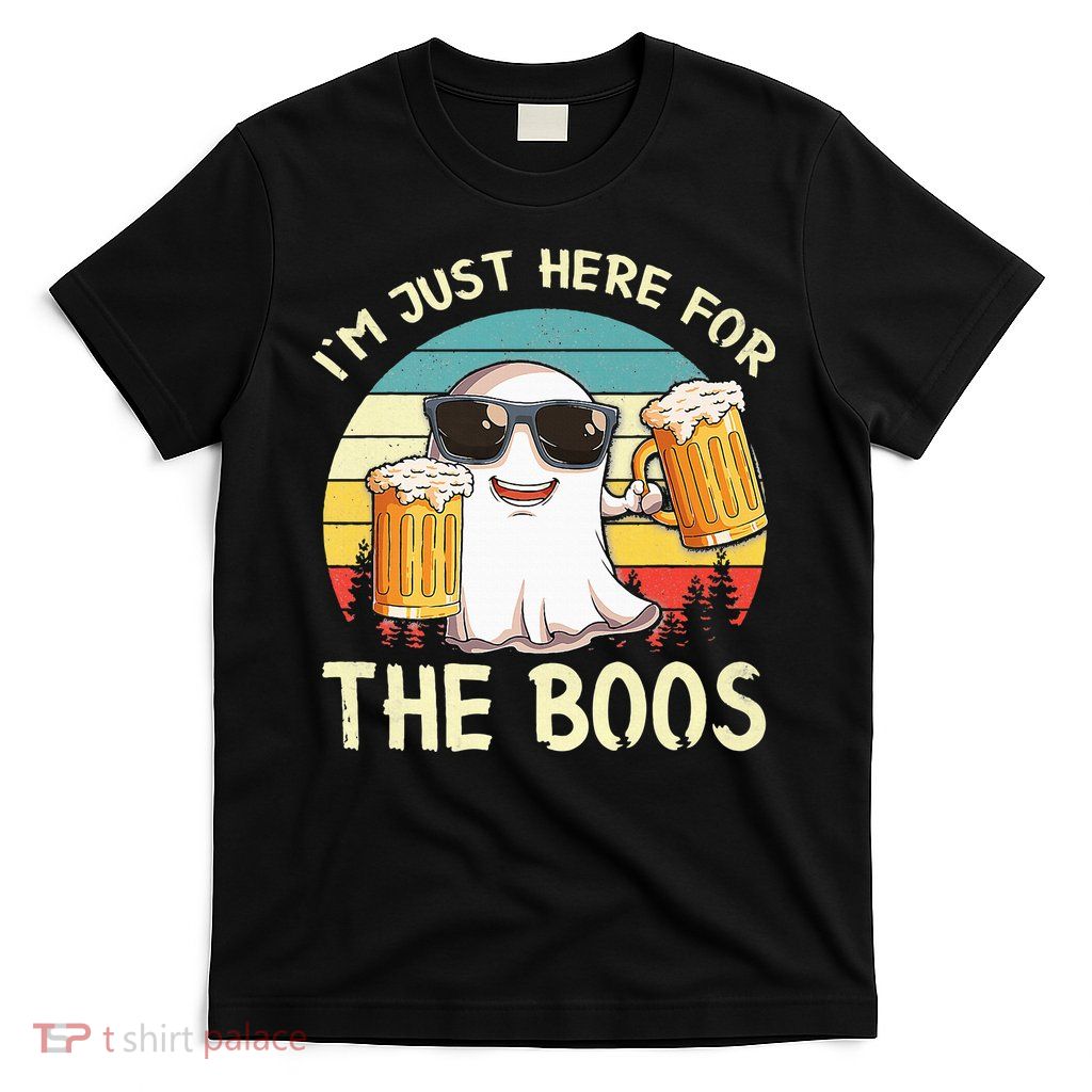 I'm Just Here For The Boos Halloween Beer Lovers T-Shirt
