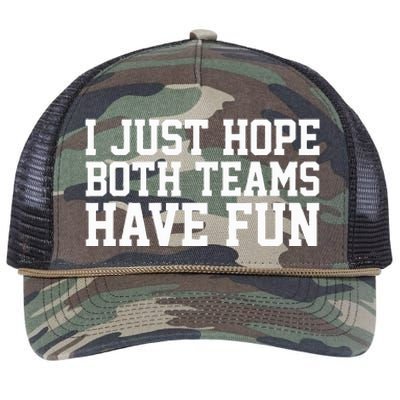 I Just Hope Both Teams Have Fun Retro Rope Trucker Hat Cap