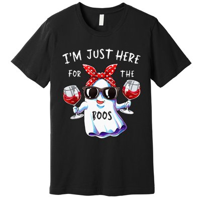 Im Just Here For The Boos Ghost Halloween Funny Novelty Premium T-Shirt