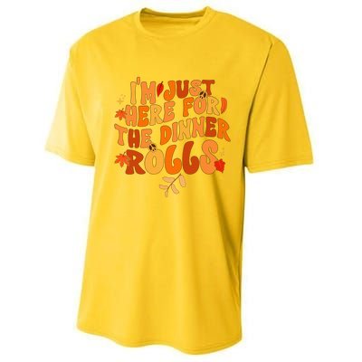 I'm Just Here For The Dinner Rolls Funny Fall Thanksgiving Performance Sprint T-Shirt