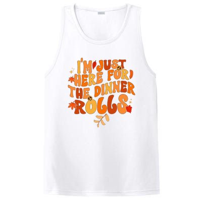 I'm Just Here For The Dinner Rolls Funny Fall Thanksgiving PosiCharge Competitor Tank