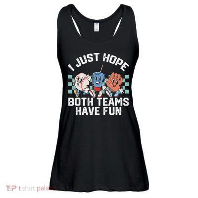 I Just Hope Both Teams Have Fun Baseball Ladies Essential Flowy Tank