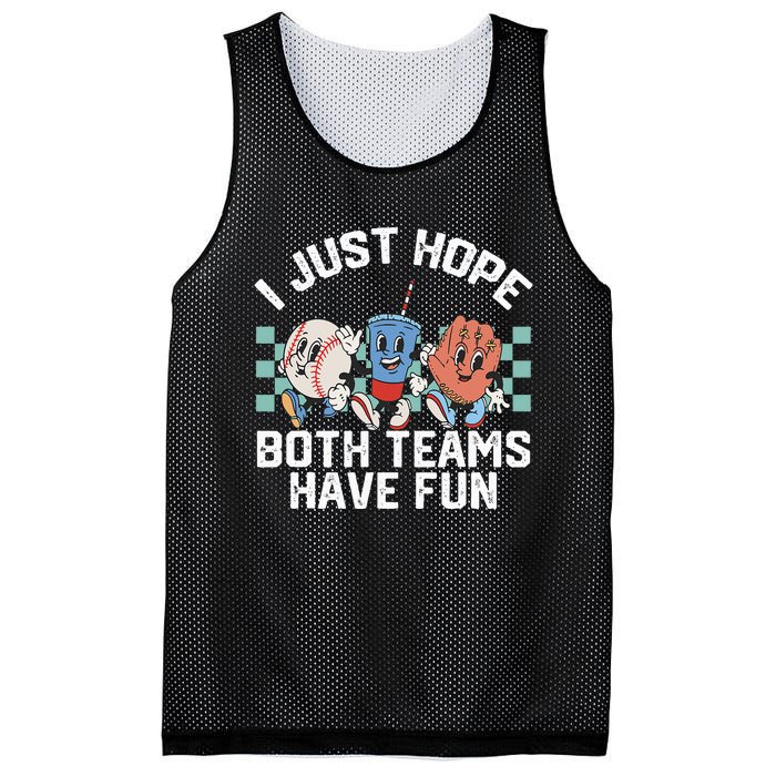 I Just Hope Both Teams Have Fun Baseball Mesh Reversible Basketball Jersey Tank