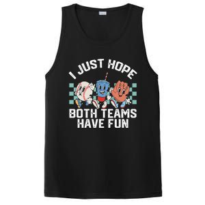 I Just Hope Both Teams Have Fun Baseball PosiCharge Competitor Tank