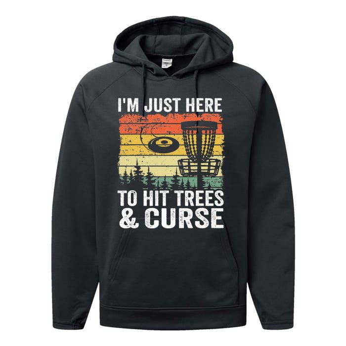 I'm Just Here To Hit Trees & Curse Funny Frisbee Disc Golf Performance Fleece Hoodie