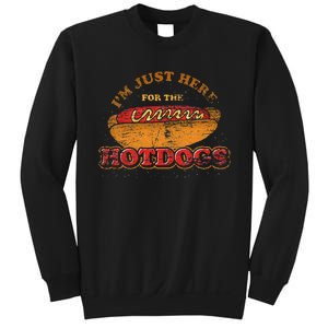 Im Just Here For The Hot Dogs Funny Foodie Weiner Hot Dog Sweatshirt