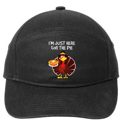 I'm Just Here for the Pie Turkey Pumpkin Pie Thanksgiving 7-Panel Snapback Hat