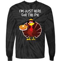 I'm Just Here for the Pie Turkey Pumpkin Pie Thanksgiving Tie-Dye Long Sleeve Shirt