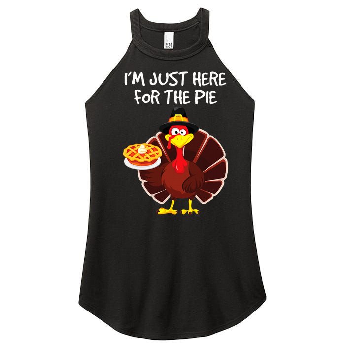 I'm Just Here for the Pie Turkey Pumpkin Pie Thanksgiving Women's Perfect Tri Rocker Tank