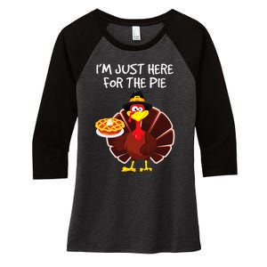 I'm Just Here for the Pie Turkey Pumpkin Pie Thanksgiving Women's Tri-Blend 3/4-Sleeve Raglan Shirt